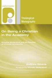 Tapa de On Being A Christian In The Academy