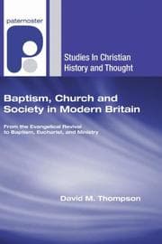 Tapa de Baptism, Church and Society in Modern Britain