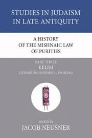 Tapa de A History of the Mishnaic Law of Purities: Part 3: Kelim