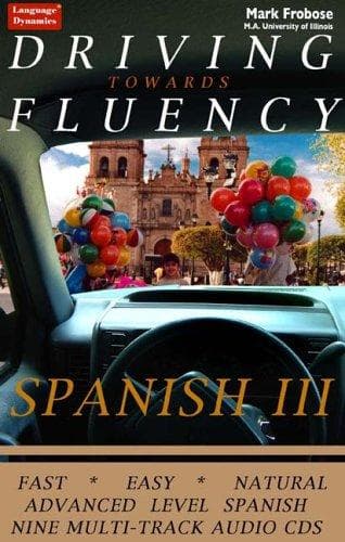 Tapa de Spanish III, Driving Towards Fluency