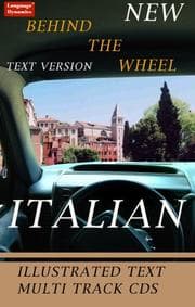 Tapa de Behind the Wheel Italian 1  Revised/Complete 226 Page Illustrated Text & Audioscript/Answer Keys/6 One Hour Multi-Track Audio CDs