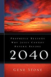 Tapa de Prophetic Reasons Why Jesus Cannot Return Before 2040