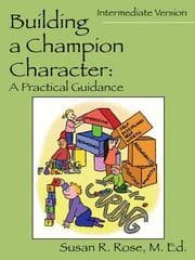 Tapa de Building a Champion Character - A Practical Guidance Program