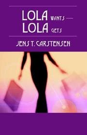 Tapa de LOLA wants - LOLA gets