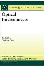 Tapa de Optical Interconnects (Synthesis Lectures on Solid State Materials and Devices)