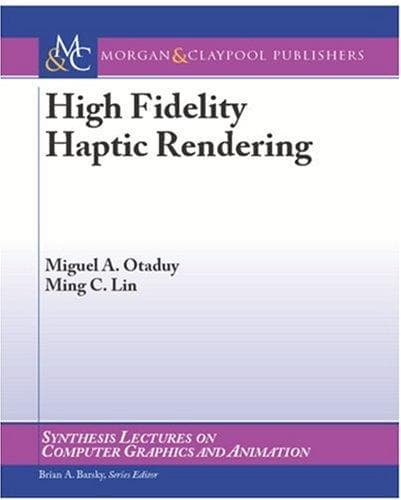 Tapa de High Fidelity Haptic Rendering (Synthesis Lectures on Computer Graphics and Animation)