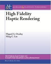 Tapa de High Fidelity Haptic Rendering (Synthesis Lectures on Computer Graphics and Animation)