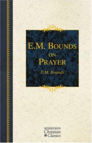 Tapa de E.M. Bounds on Prayer (Hendrickson Christian Classics)