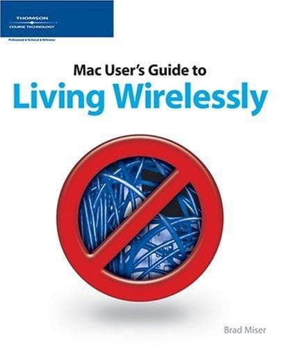 Tapa de Mac User's Guide to Living Wirelessly