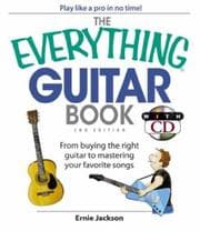 Tapa de The Everything Guitar Book: From Buying the Right Guitar to Mastering Your Favorite Songs (Everything: Sports and Hobbies)