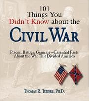 Tapa de 101 Things You Didn't Know About the Civil War
