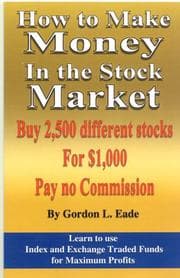 Tapa de How to Make Money in the Stock Market-Buy 2,500 Different Stocks-Pay no Commission