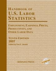 Tapa de Handbook of U.S. labor statistics : employment, earnings, prices, productivity, and other labor data