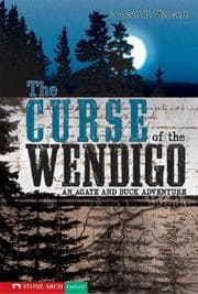 Tapa de The Curse of the Wendigo, an Agate And Buck Adventure (Vortex Books)