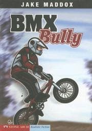 Tapa de Bmx Bully (Jake Maddox Sports Story)