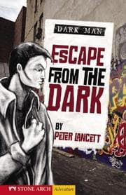 Tapa de Escape from the Dark (Zone Books: Dark Man)
