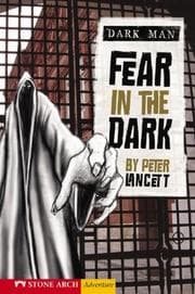 Tapa de Fear in the Dark (Zone Book; Dark Man)