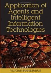 Tapa de Application of Agents and Intelligent Information Technologies (Advances in Intelligent Information Technologies) (Advances in Intelligent Information ... in Intelligent Information Technologies)