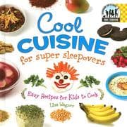 Tapa de Cool Cuisine for Super Sleepovers