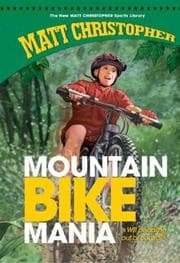 Tapa de Mountain Bike Mania (The New Matt Christopher Sports Library)