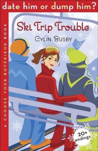 Tapa de Date Him or Dump Him? Ski Trip Trouble