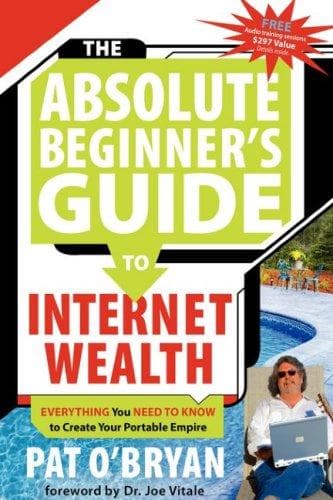Tapa de The Absolute Beginner's Guide to Internet Wealth