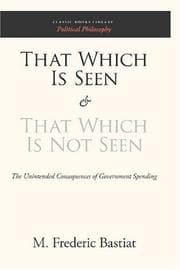 Tapa de That Which Is Seen and That Which Is Not Seen