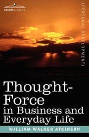 Tapa de Thought-Force in Business and Everyday Life