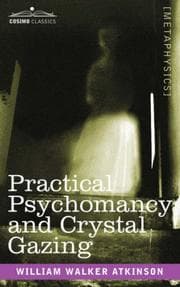 Tapa de Practical Psychomancy and Crystal Gazing
