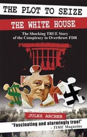 Tapa de The plot to seize the White House