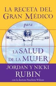 Tapa de La receta del gran médico para la salud de la mujer