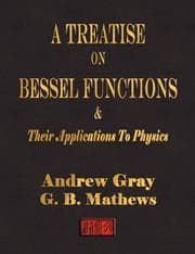 Tapa de A Treatise On Bessel Functions and Their Applications To Physics
