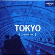 Tapa de Lonely Planet Citiescape Tokyo (Lonely Planet Citiescape. Tokyo)
