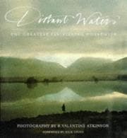 Tapa de Distant Waters; The Greatest Fly-Fishing Worldwide