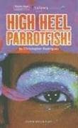 Tapa de High Heel Parrotfish!