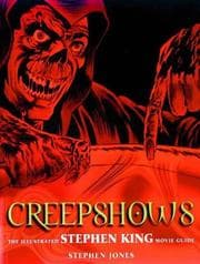 Tapa de Creepshows (Illustrated Movie Guide)