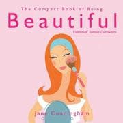 Tapa de The Compact Book of Being Beautiful