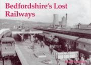 Tapa de Bedfordshire's Lost Railways