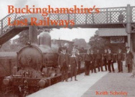 Tapa de Buckinghamshire's Lost Railways