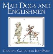 Tapa de Mad Dogs and Englishmen