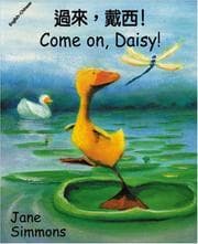 Tapa de Come on, Daisy! (English-Chinese) (Daisy series)