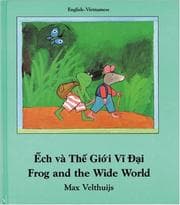 Tapa de Frog and the Wide World (English-Vietnamese) (Frog series)
