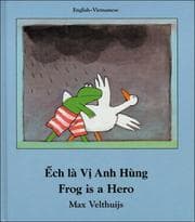Tapa de Frog Is a Hero (English-Vietnamese) (Frog series)