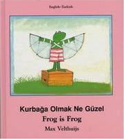 Tapa de Frog Is Frog (English-Turkish) (Frog series)