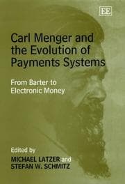 Tapa de Carl Menger and the evolution of payments systems