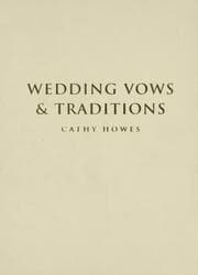 Tapa de Wedding Vows and Traditions (1000 Hints, Tips and Ideas)