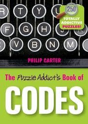 Tapa de The Puzzle Addict's Book of Codes