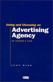 Tapa de Using and Choosing an Advertising Agency