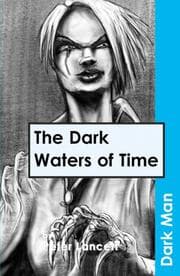 Tapa de The Dark Waters of Time (Dark Man)