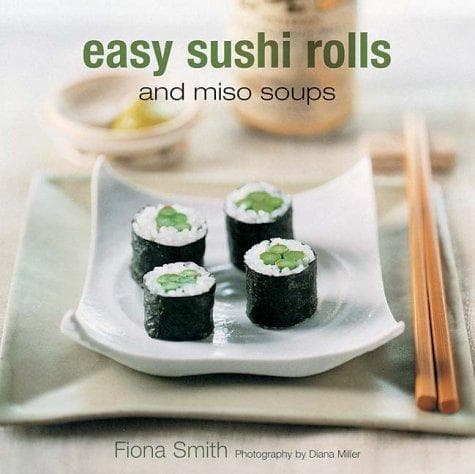 Tapa de Easy Sushi Rolls and Miso Soups